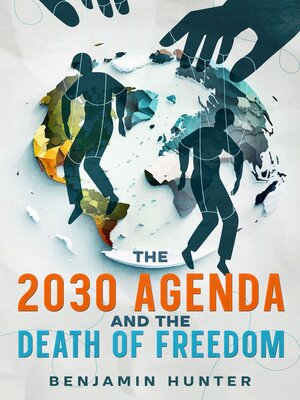 cover image of The 2030 Agenda and the Death of Freedom
